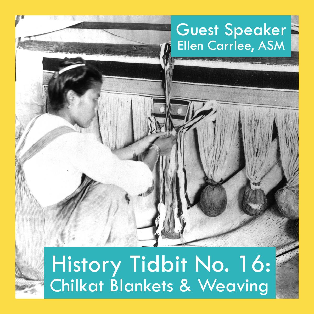 Chilkat Blankets and Weaving